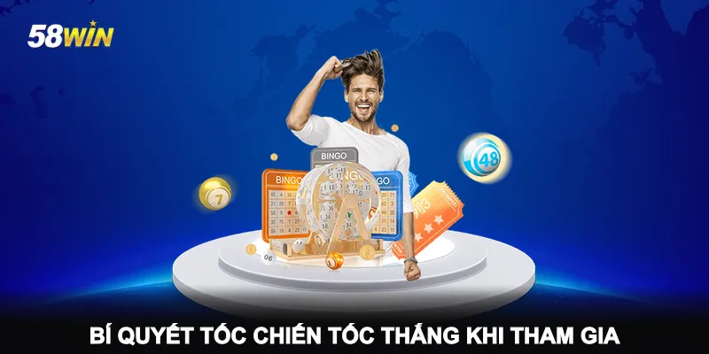 bi-quyet-toc-chien-toc-thang-khi-tham-gia