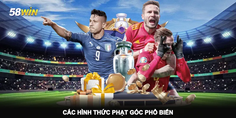 cac-hinh-thuc-phat-goc-pho-bien