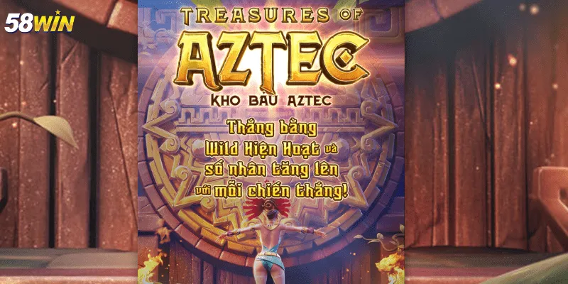 Những thông tin cơ bản về nổ hũ kho báu AZTEC